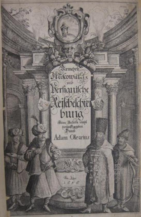 Vermehrte Newe Beschreibung Der Muscowitischen und Persischen Reyse von 1556