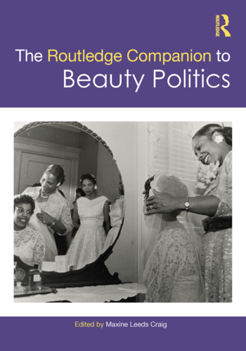 The Routledge Companion to Beauty Politics