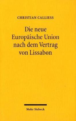 Die Neue Europäische Union Nach Dem Vertrag Von Lissabon Von