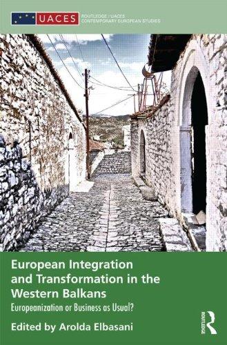 European Integration and Transformation in the Western Balkans