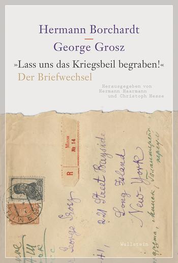 Cover Borchardt-Grosz Briefwechsel Wallstein Verlag