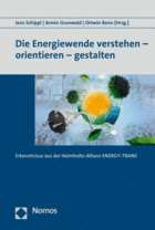 Die Energiwende verstehen - orientieren - gestalten