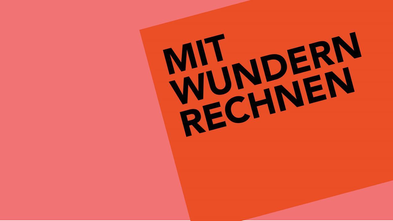 Mit Wundern rechnen