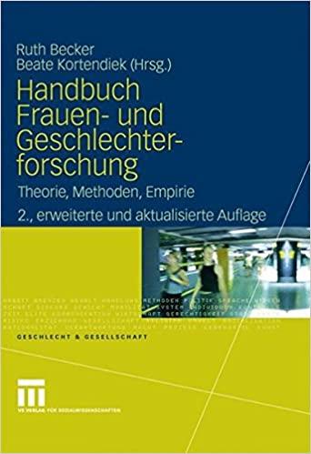 Handbuch Frauen und Geschlechterforschung. Theorie, Methoden , Empirie. 2., erweiterte und aktualisierte Auflage