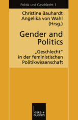 Gender and Politics. Geschlecht in der feministischen Politikwissenschaft