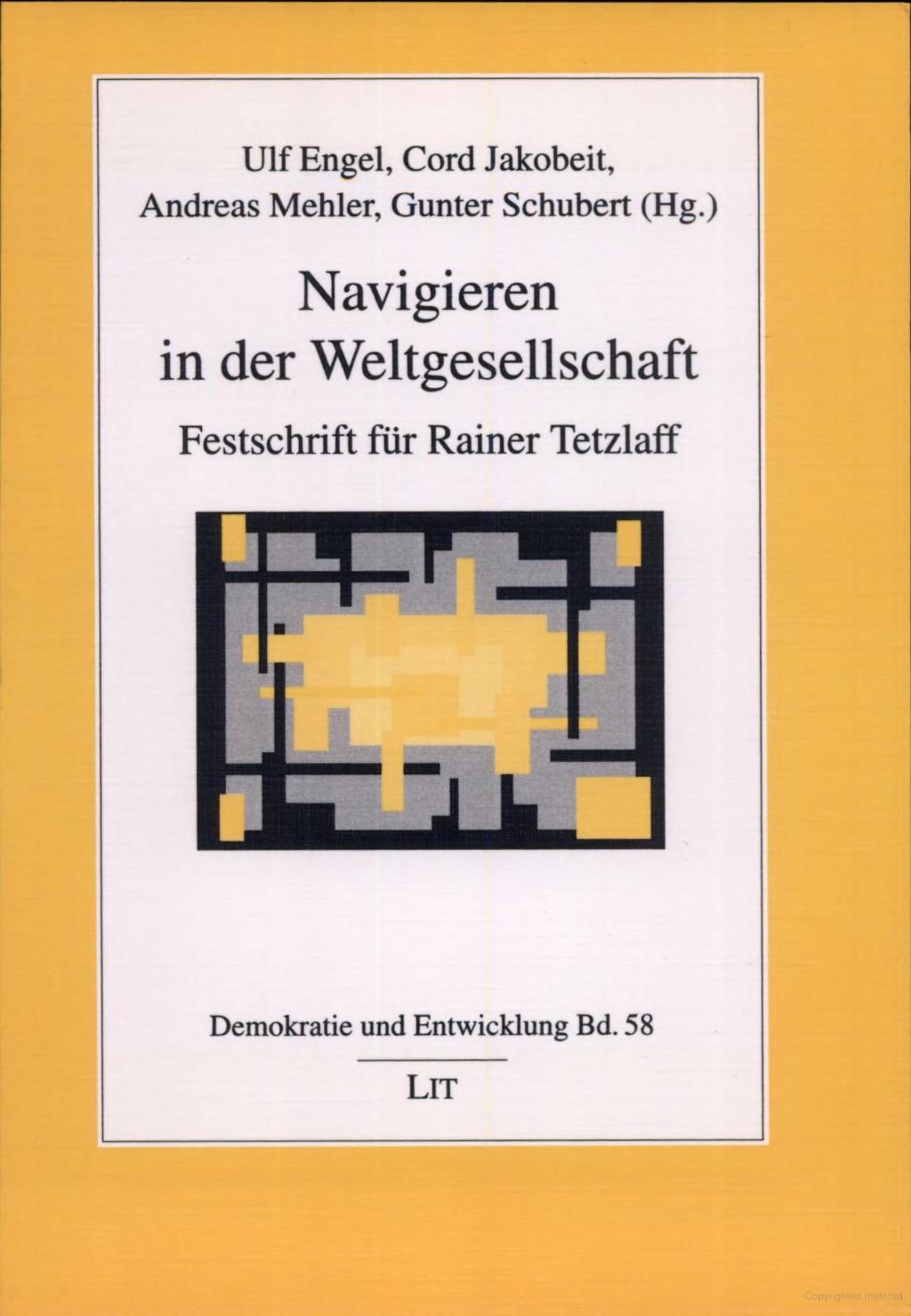 Navigieren in der Weltgesellschaft. Festschrift für Rainer Tetzlaff