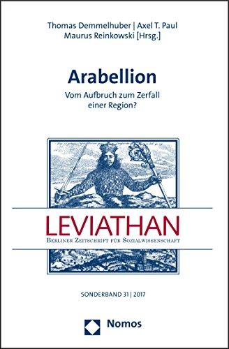 Arabellion. Vom Aufbruch zum Zerfall einer Region?