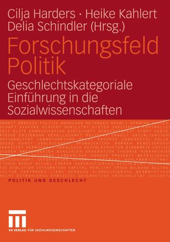 Forschungsfeld  Politik. Geschlechtskategoriale Einführung in die Sozialwissenschaften