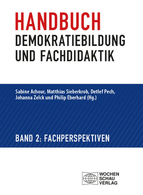 Handbuch Demokratiebildung und Fachdidaktik Band 2