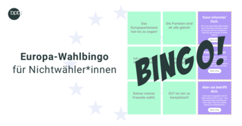 Bingo! Gute Argumente gegen Ausreden von Nichtwähler*innen.