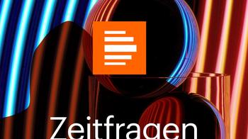 Deutschlandfunk Kultur: Zeitfragen
