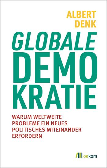 Neue Monografie von Dr. Albert Denk, Quelle: oekom